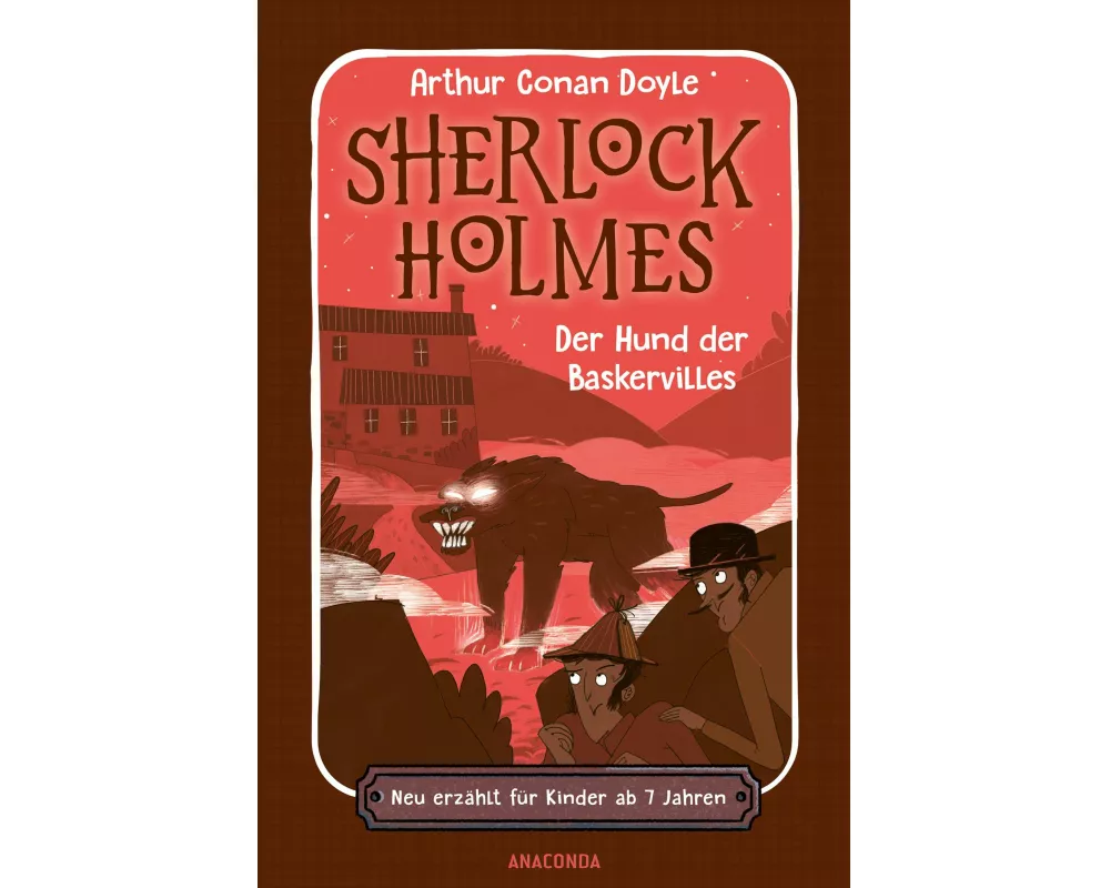 Sherlock Holmes. Der Hund der Baskervilles. Neu erzählt für Kinder ab 7 Jahren