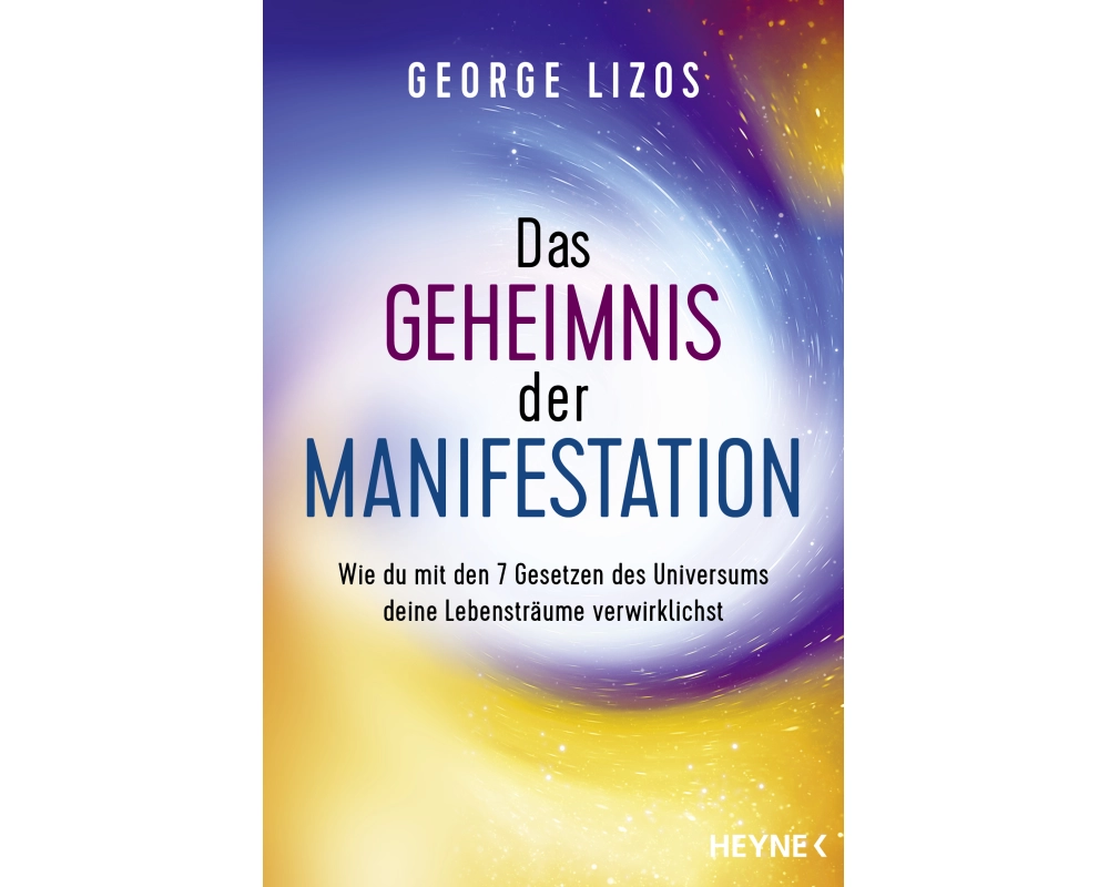 Das Geheimnis der Manifestation