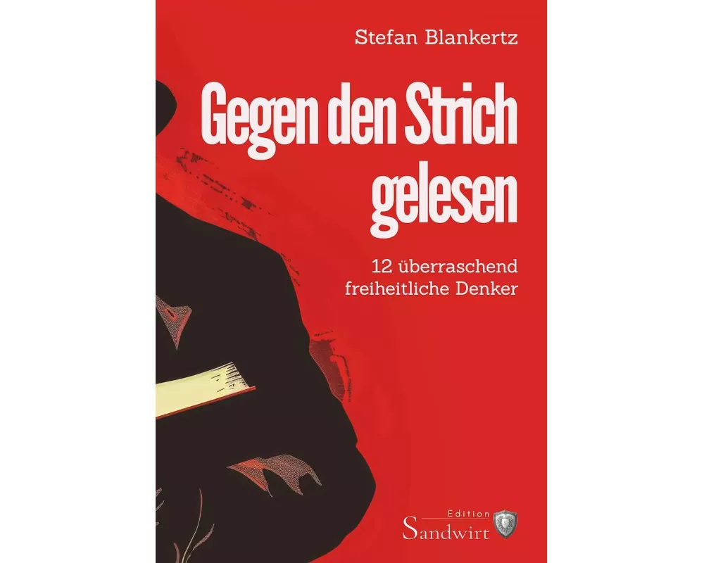 Gegen den Strich gelesen