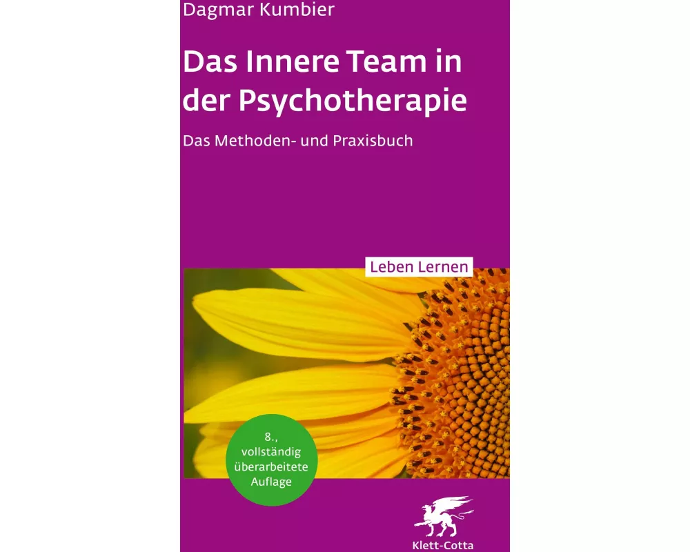 Das Innere Team in der Psychotherapie (Leben Lernen, Bd. 355)