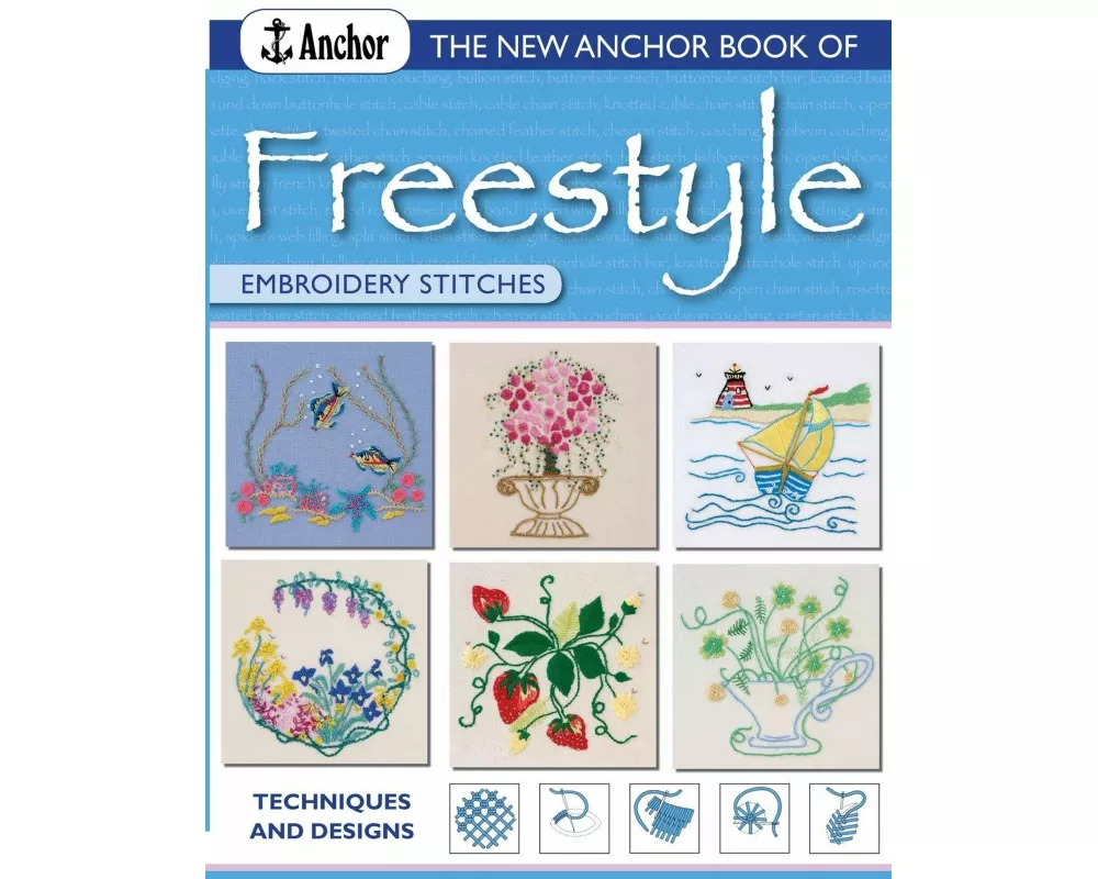 The New Anchor Book of Freestyle Embroidery Stitches