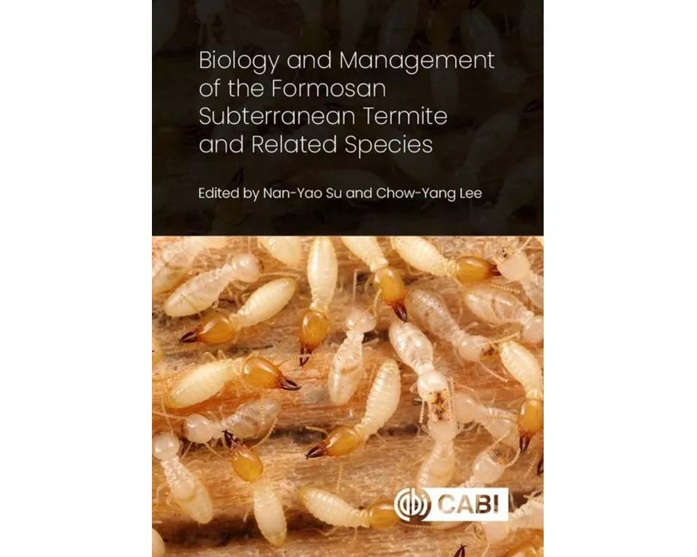 Biology and Management of the Formosan Subterranean Termite and Related Species