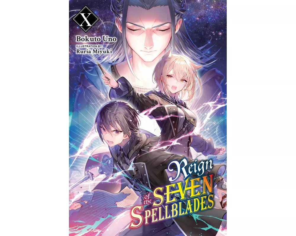 Reign of the Seven Spellblades, Vol. 10 (light novel)
