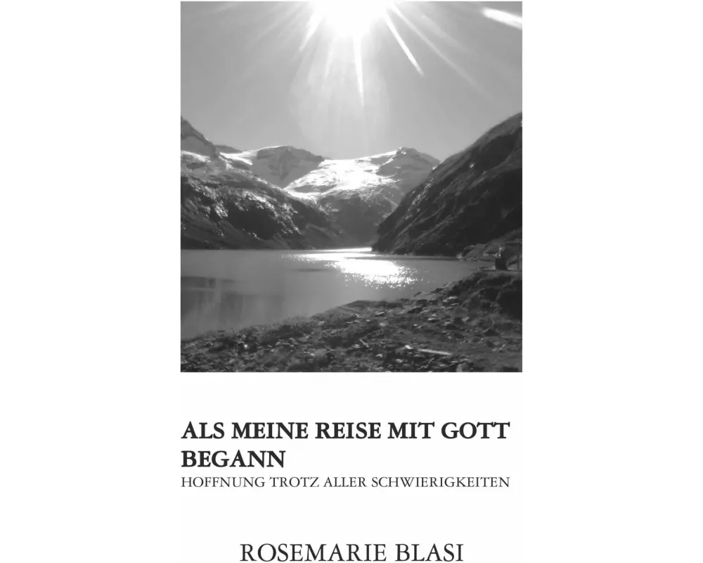 Als meine Reise mit Gott begann