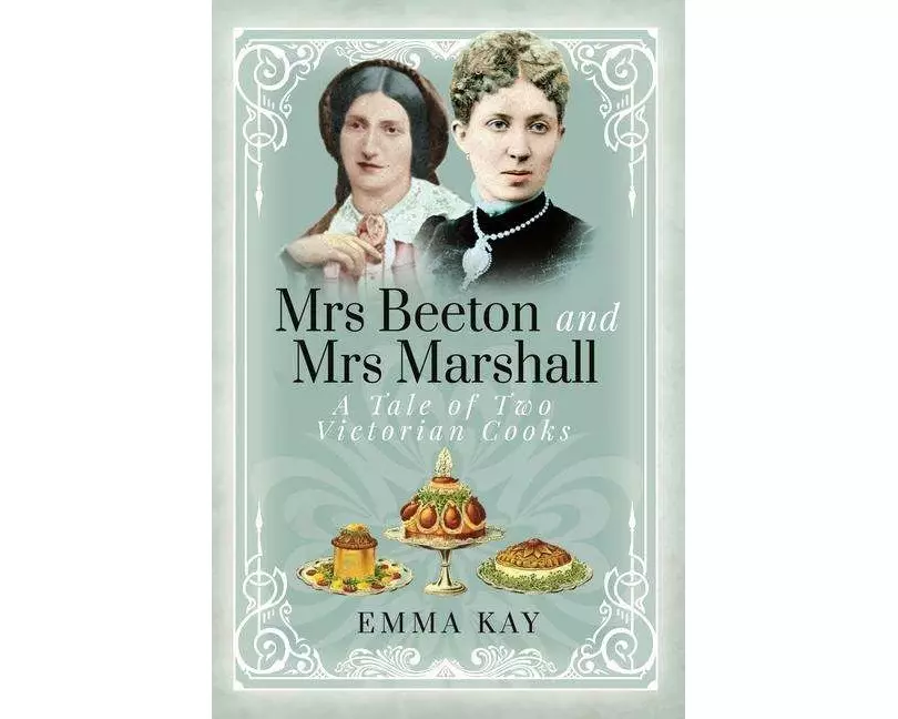 Mrs Beeton and Mrs Marshall