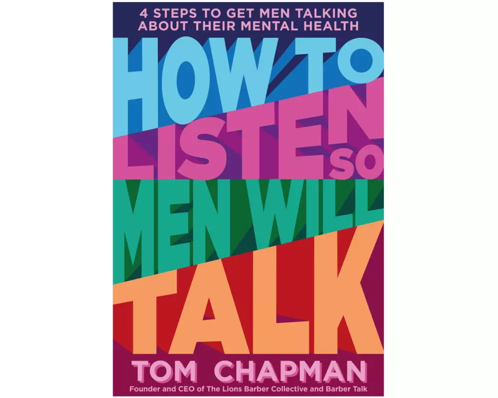 How to Listen So Men Will Talk