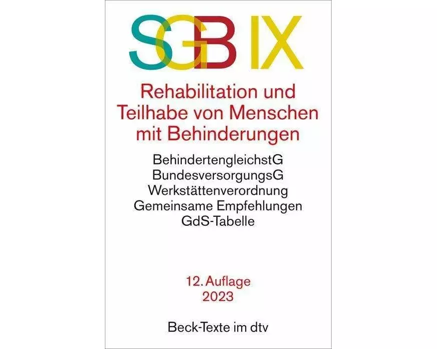 SGB IX Rehabilitation und Teilhabe von Menschen mit Behinderungen