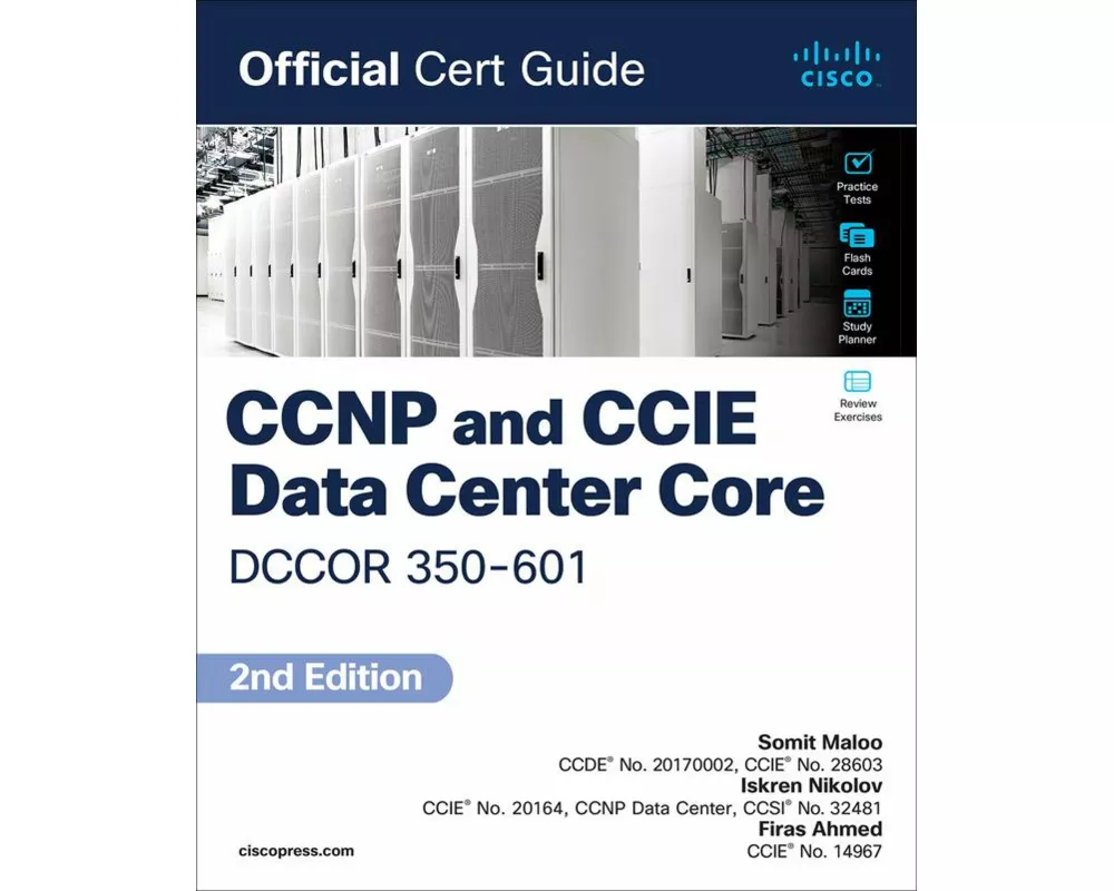 CCNP and CCIE Data Center Core DCCOR 350-601 Official Cert Guide