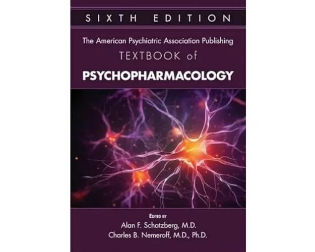 The American Psychiatric Association Publishing Textbook of Psychopharmacology