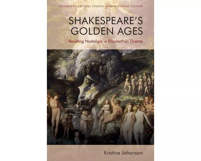 Shakespeare’s Golden Ages