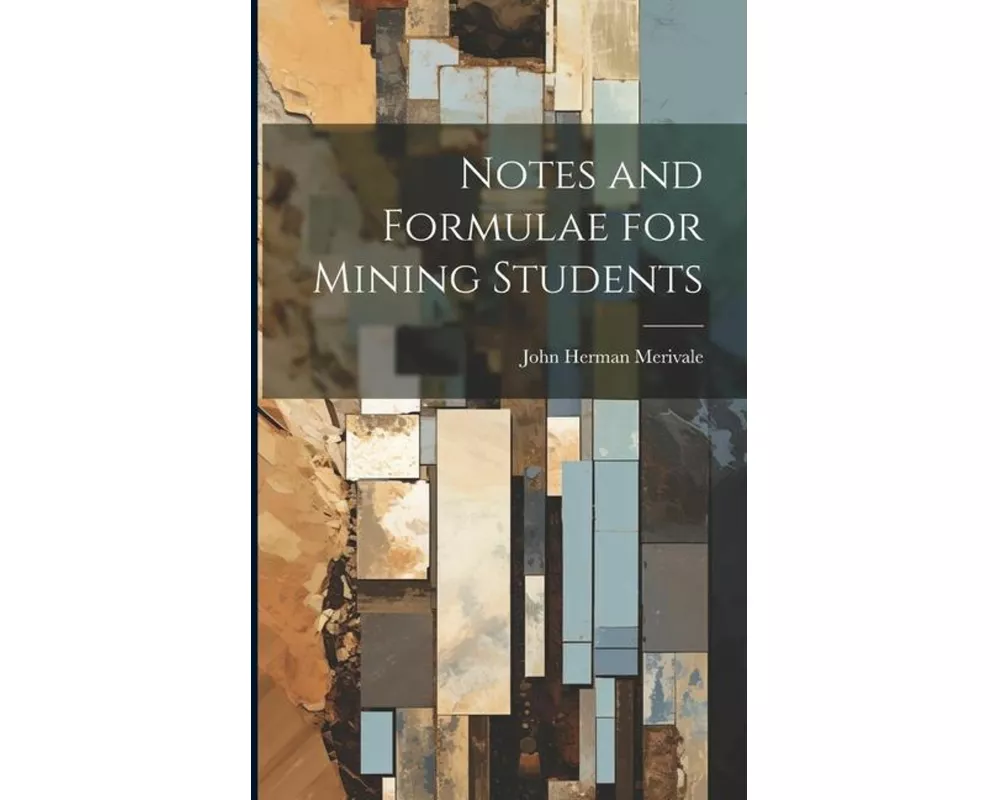 Notes and Formulae for Mining Students