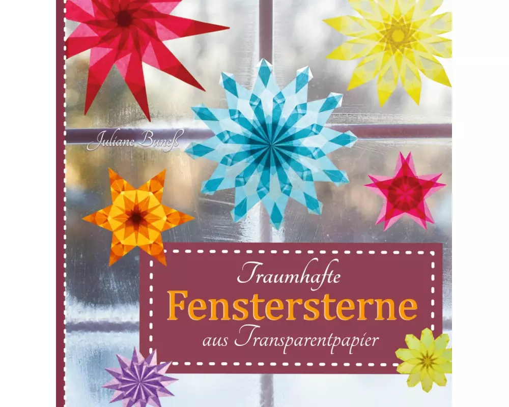 Traumhafte Fenstersterne aus Transparentpapier
