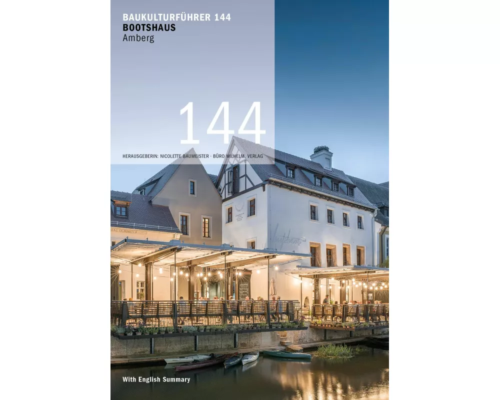 Baukulturführer 144 Bootshaus Amberg