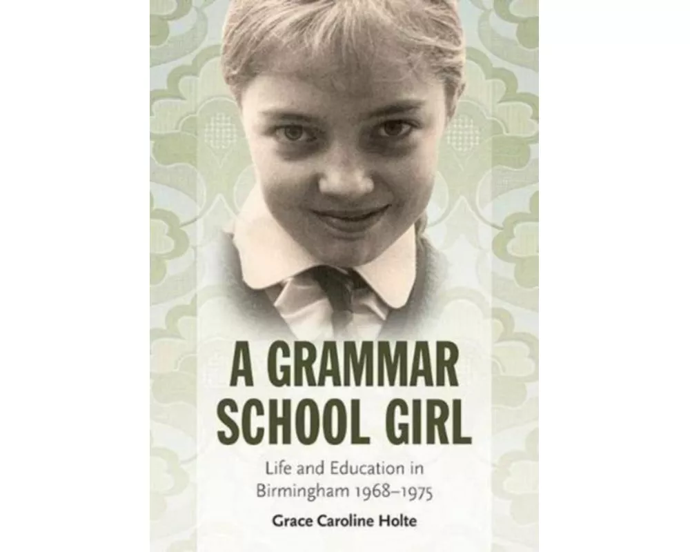 A Grammar School Girl