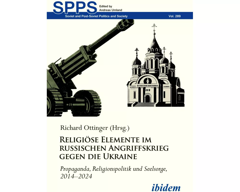 Religiöse Elemente im russischen Angriffskrieg gegen die Ukraine