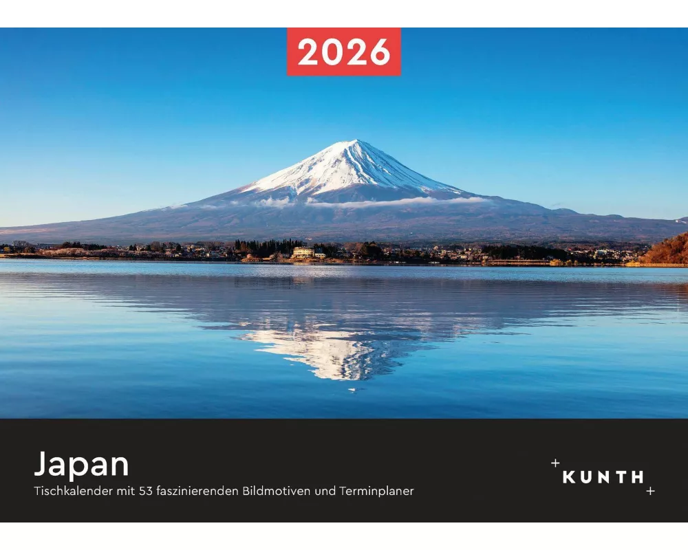 Japan - KUNTH Tischkalender 2026