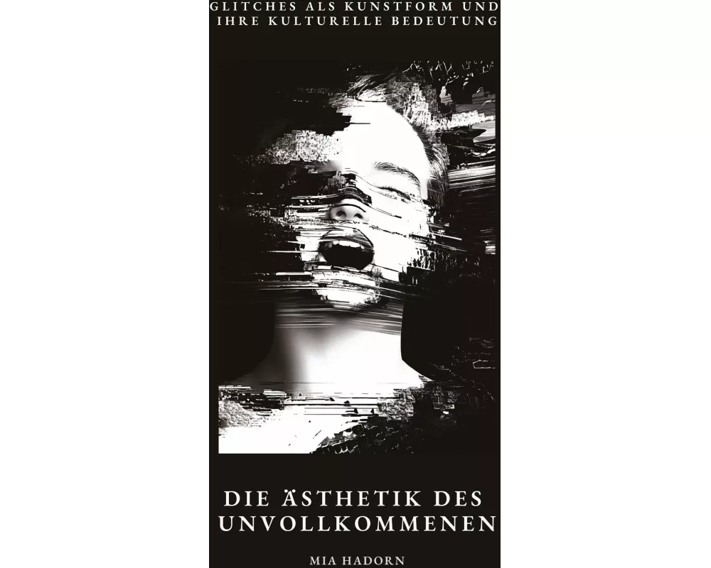 Die Ästhetik des Unvollkommenen