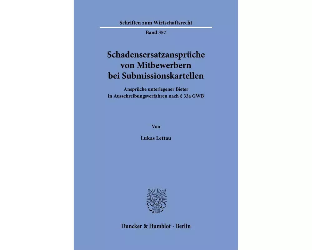 Schadensersatzansprüche von Mitbewerbern bei Submissionskartellen