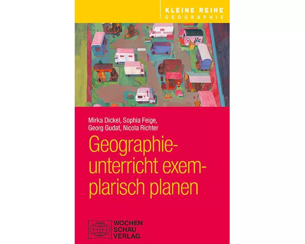 Geographieunterricht exemplarisch planen