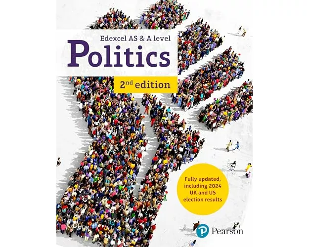 Pearson Edexcel GCE Politics AS and A-level Student Book 2nd Edition