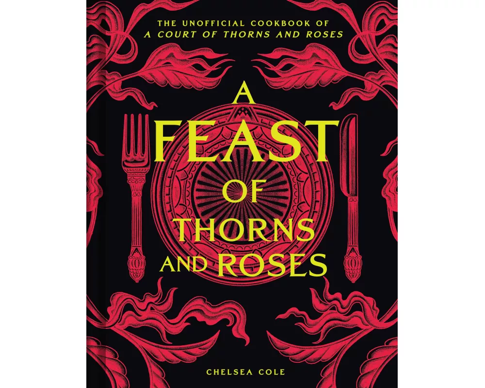 A Feast of Thorns and Roses