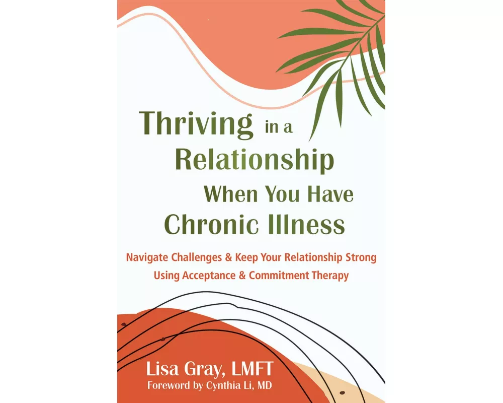 Thriving in a Relationship When You Have Chronic Illness