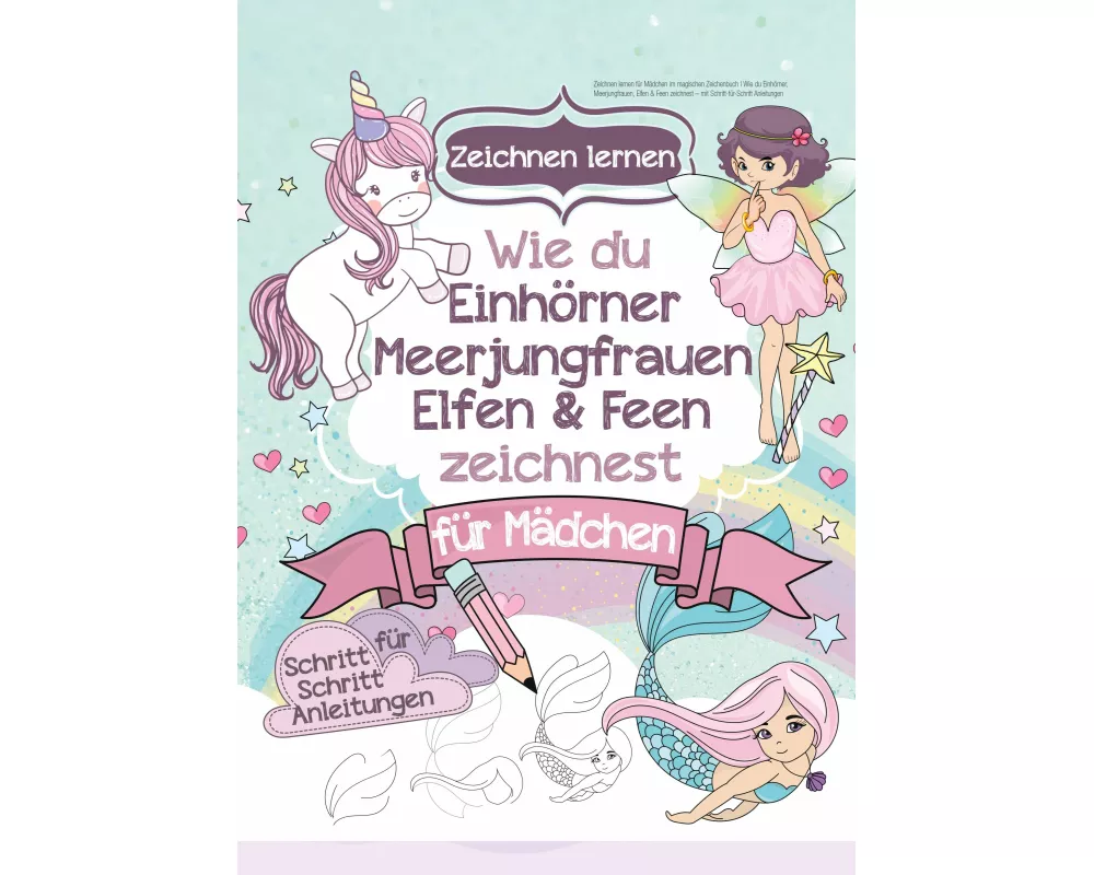 Zeichnen lernen für Mädchen im magischen Zeichenbuch
