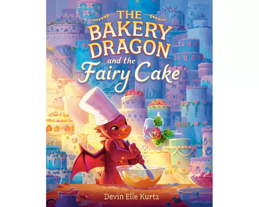 The Bakery Dragon and the Fairy Cake