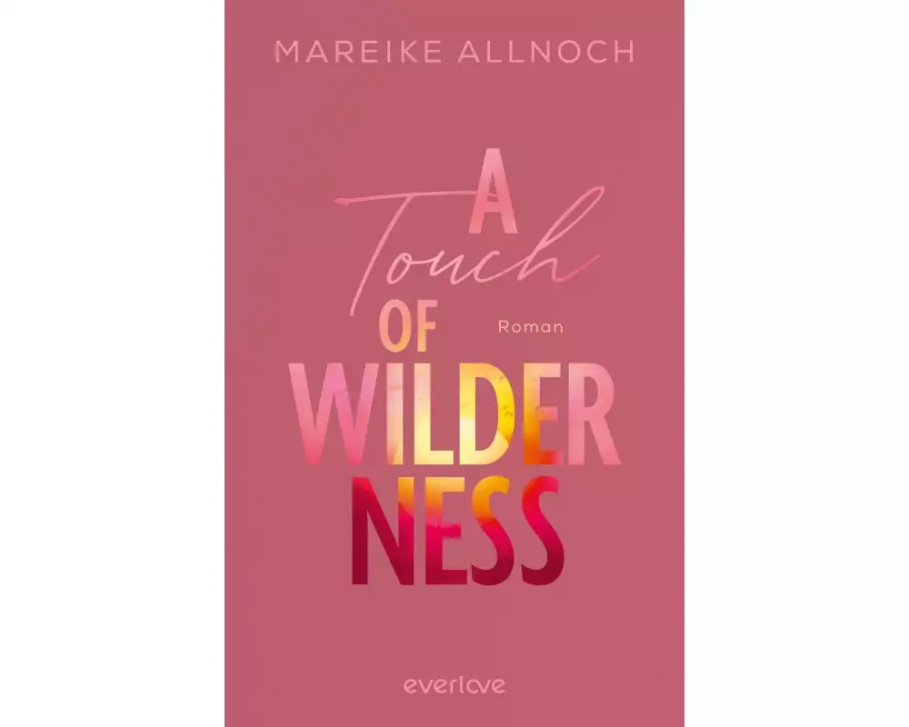 A Touch of Wilderness