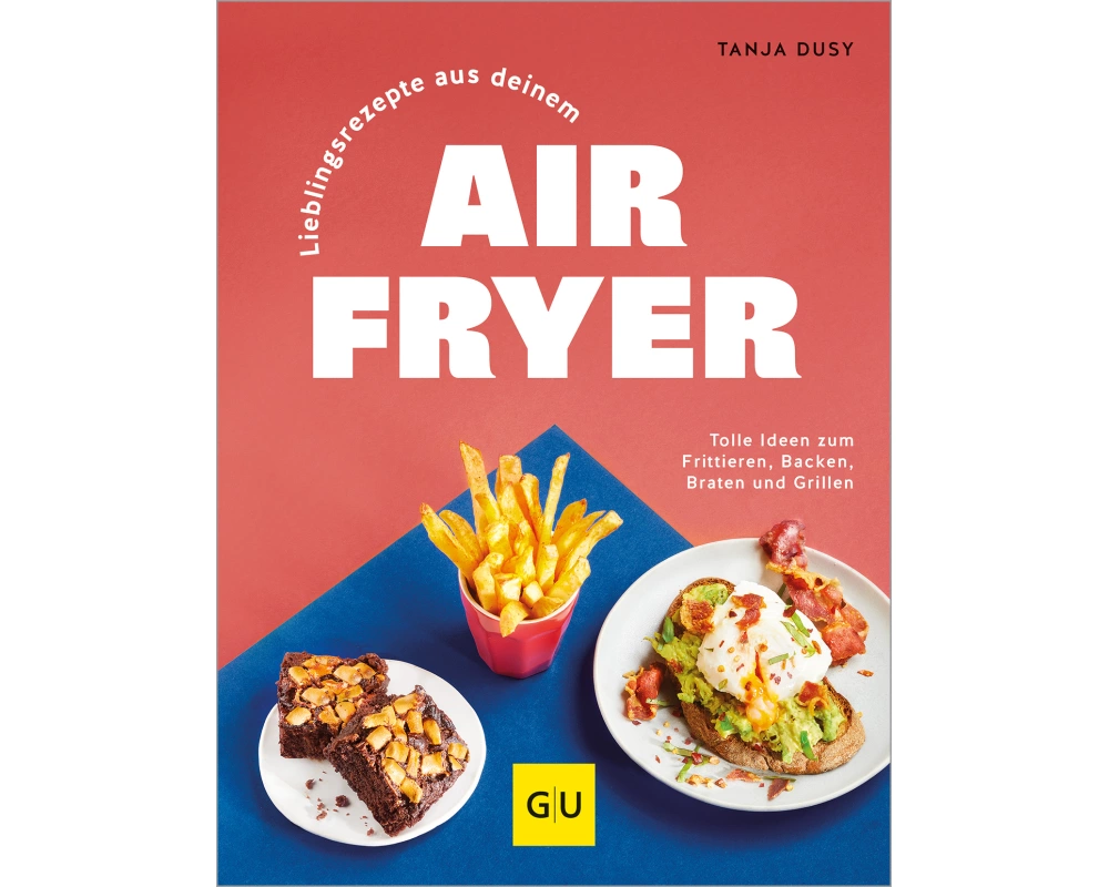 Lieblingsrezepte aus deinem Airfryer