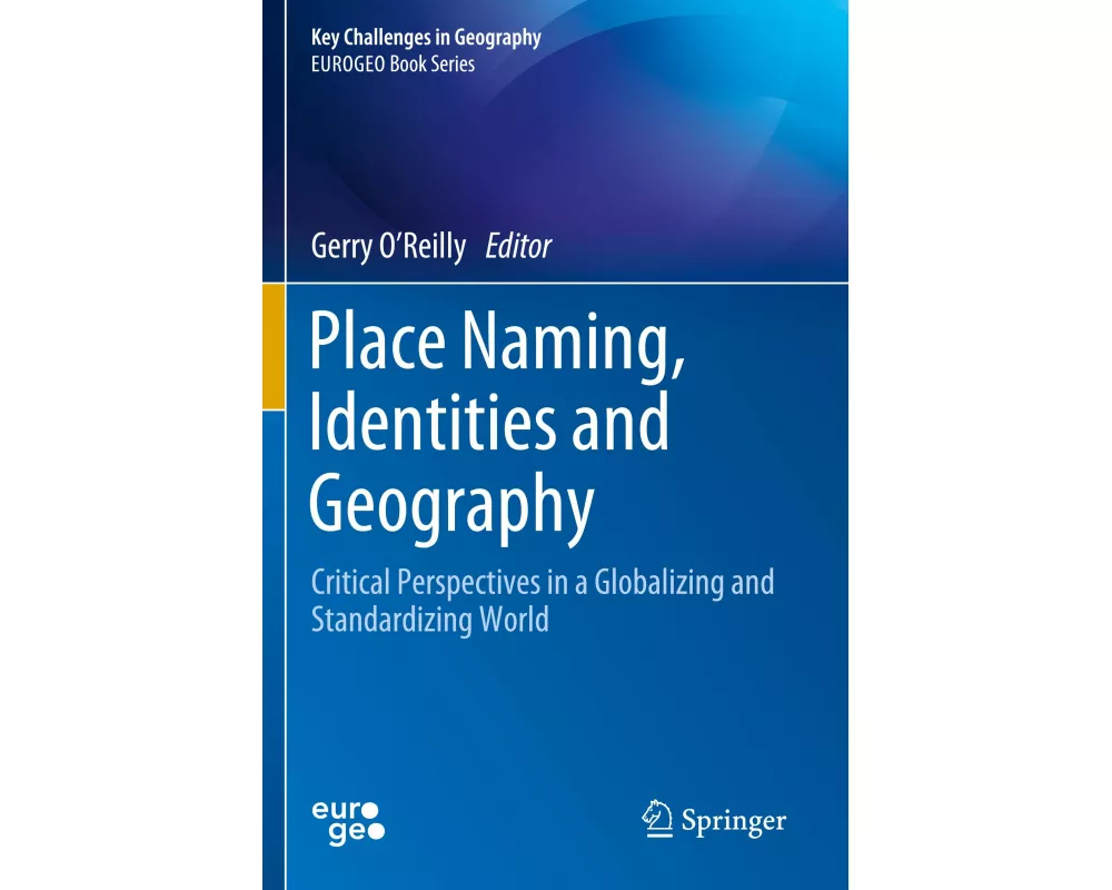 Place Naming, Identities and Geography