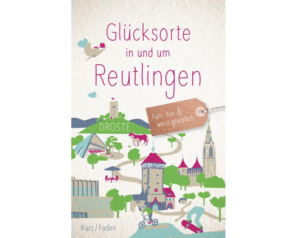 Glücksorte in und um Reutlingen