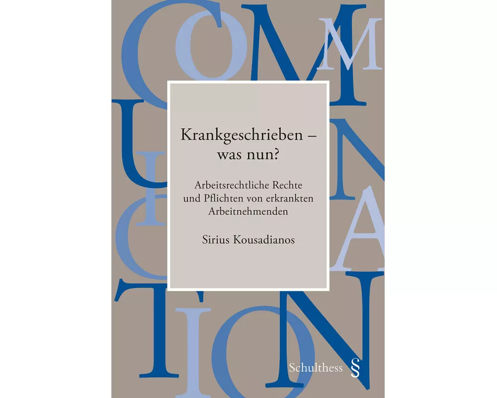 Krankgeschrieben - was nun?