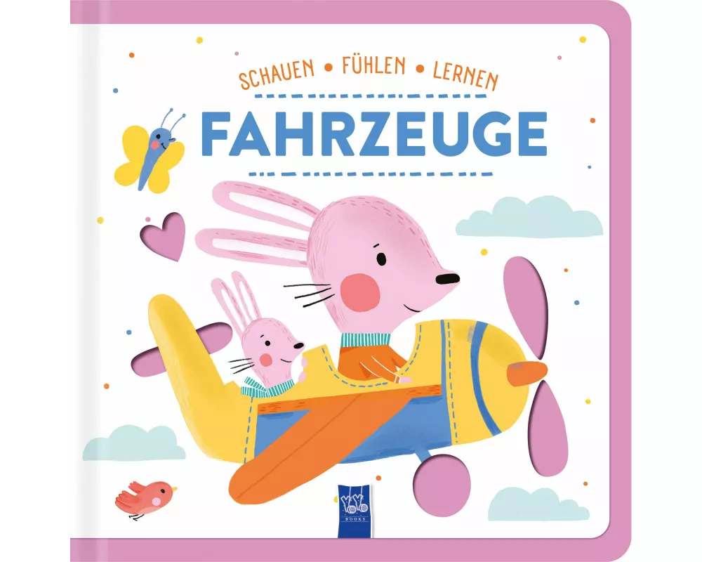 Schauen - Fühlen - Lernen: Fahrzeuge