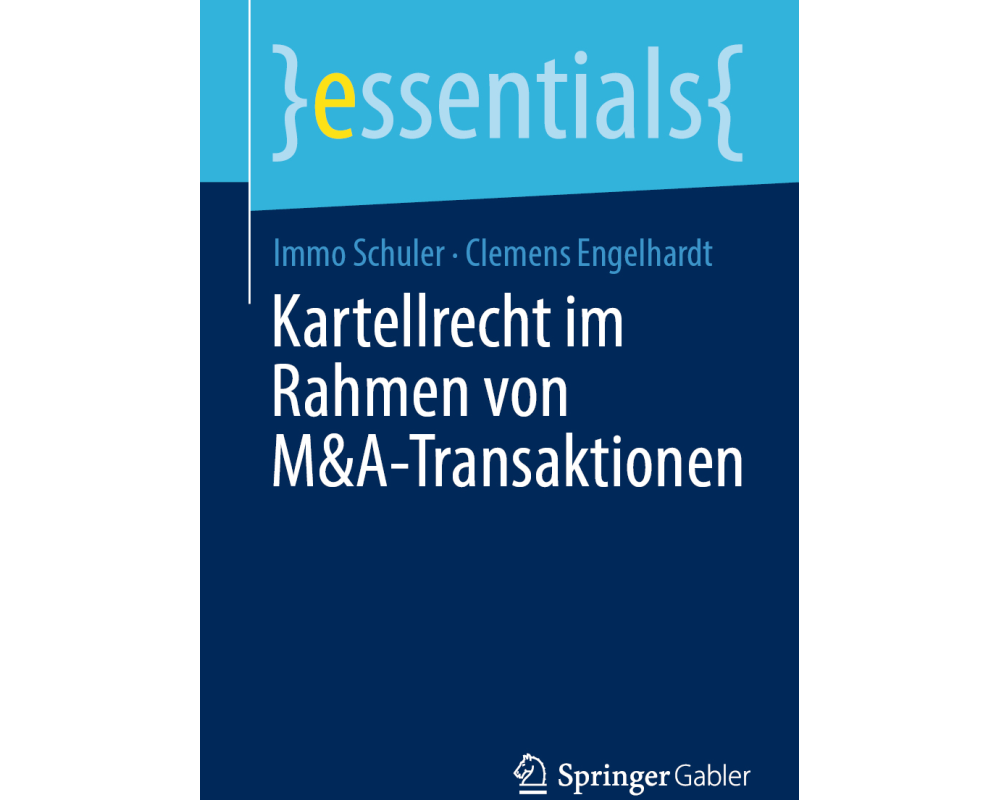 Kartellrecht im Rahmen von M&A-Transaktionen