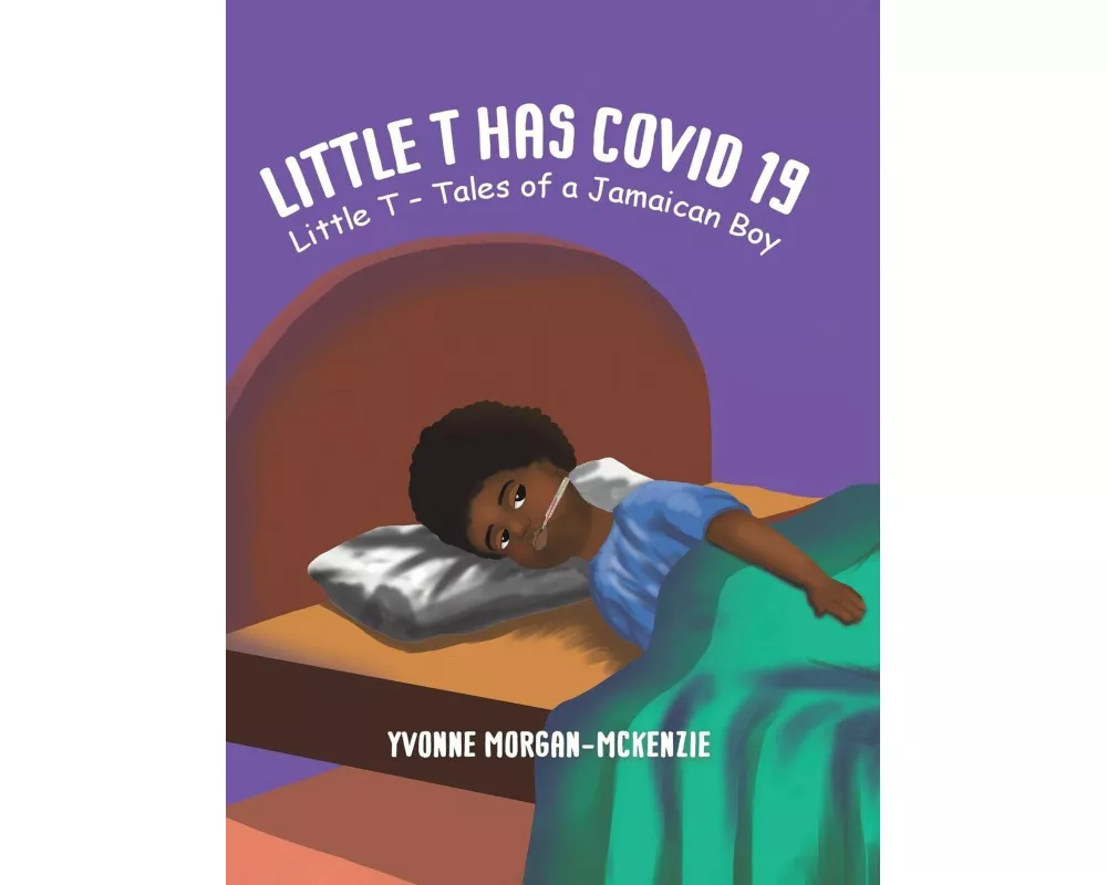 Little T has Covid 19