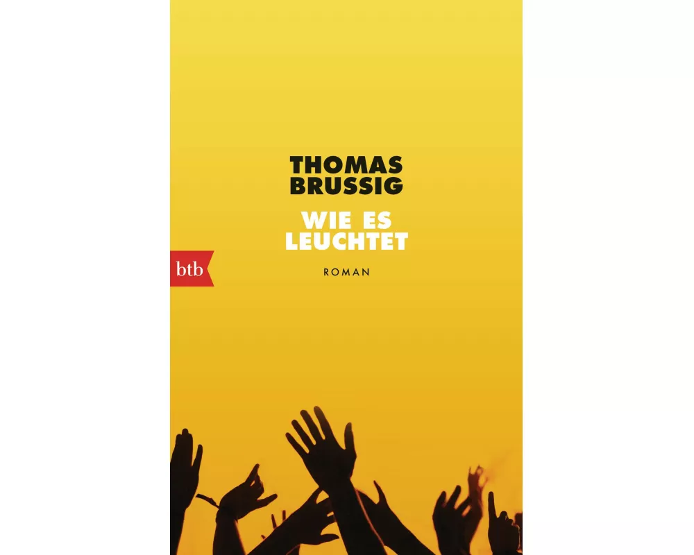 Wie es leuchtet