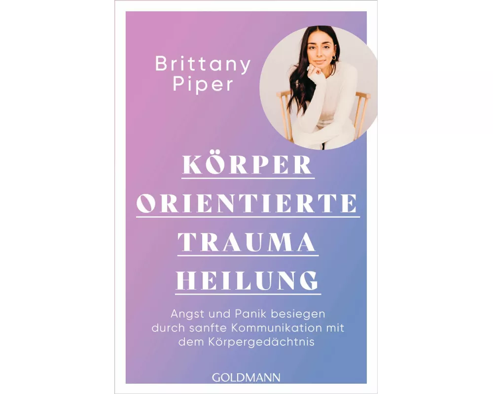Körperorientierte Traumaheilung