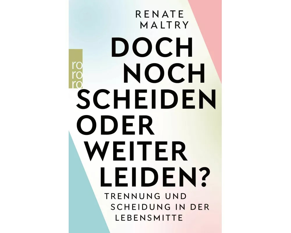 Doch noch scheiden oder weiter leiden?