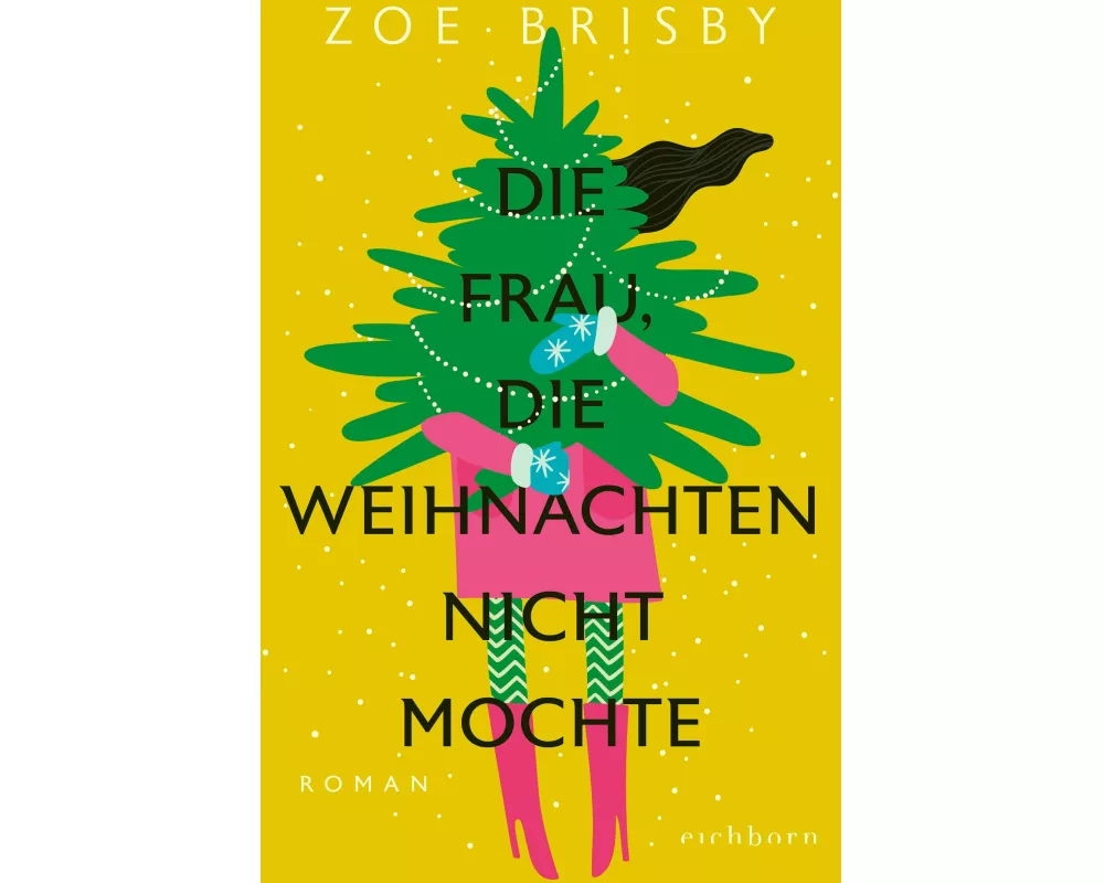 Die Frau, die Weihnachten nicht mochte