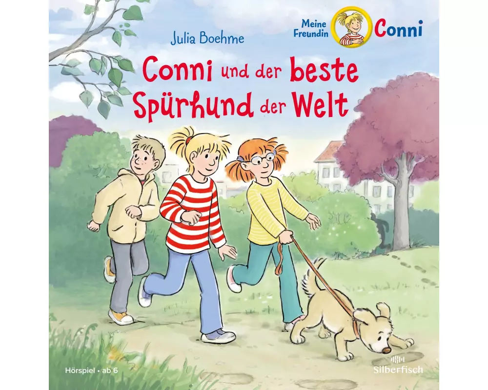 Conni und der beste Spürhund der Welt (Meine Freundin Conni - ab 6)