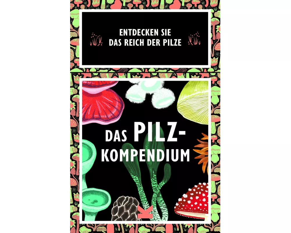 Das Pilz-Kompendium
