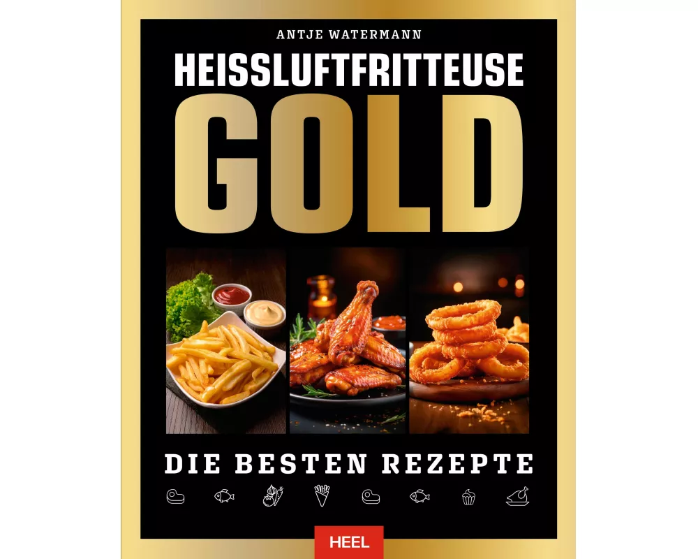 Heißluftfritteuse GOLD Kochbuch - SPIEGEL Bestseller