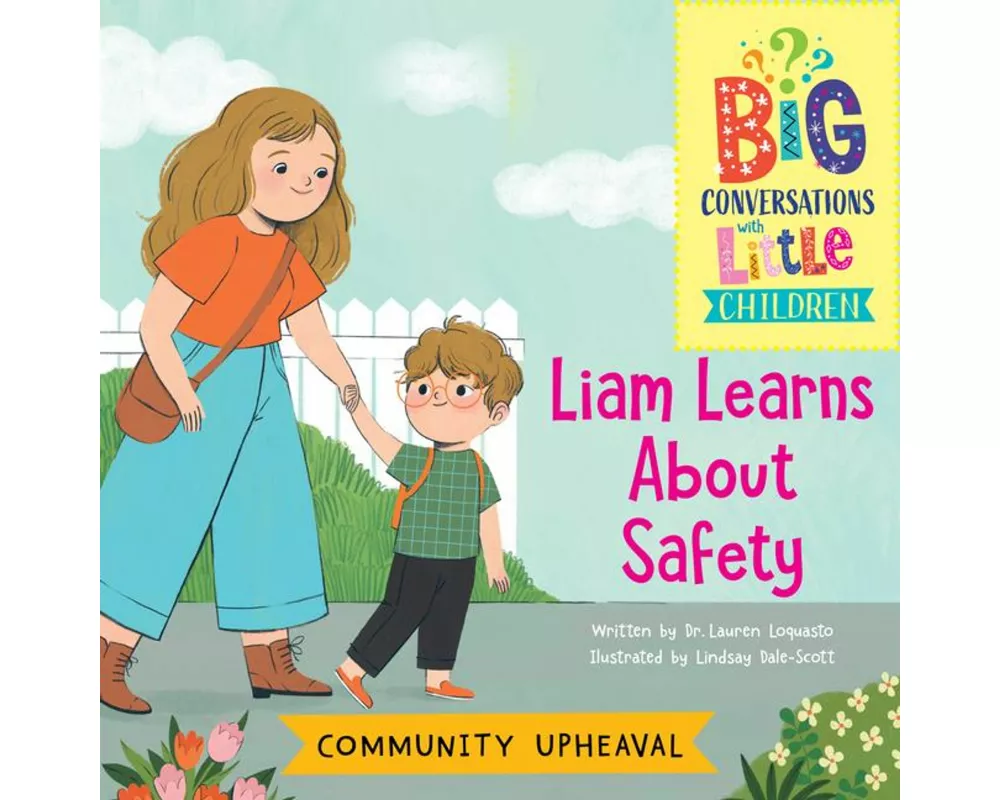 Community Upheaval -- Liam Learns about Safety