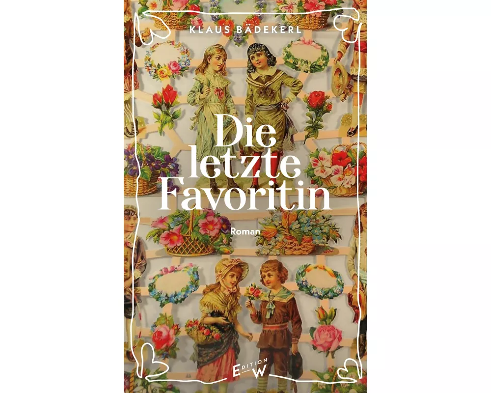 Die letzte Favoritin