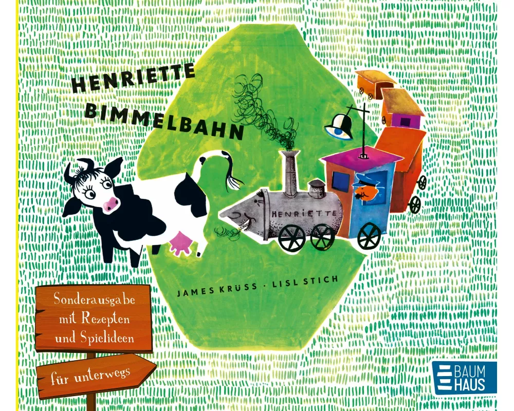 Henriette Bimmelbahn - Sonderausgabe mit Rezepten und Spielideen für unterwegs