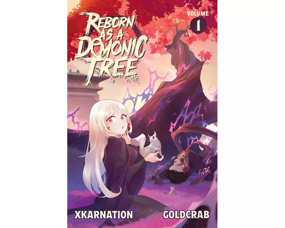Reborn as a Demonic Tree (Light Novel) Vol. 1