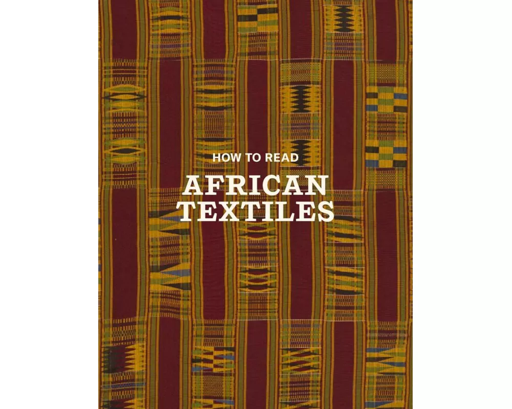 How to Read African Textiles