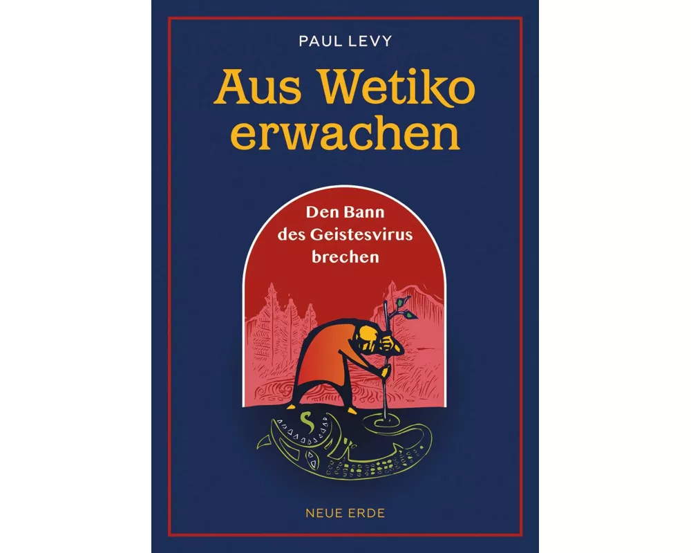 Aus Wetiko erwachen