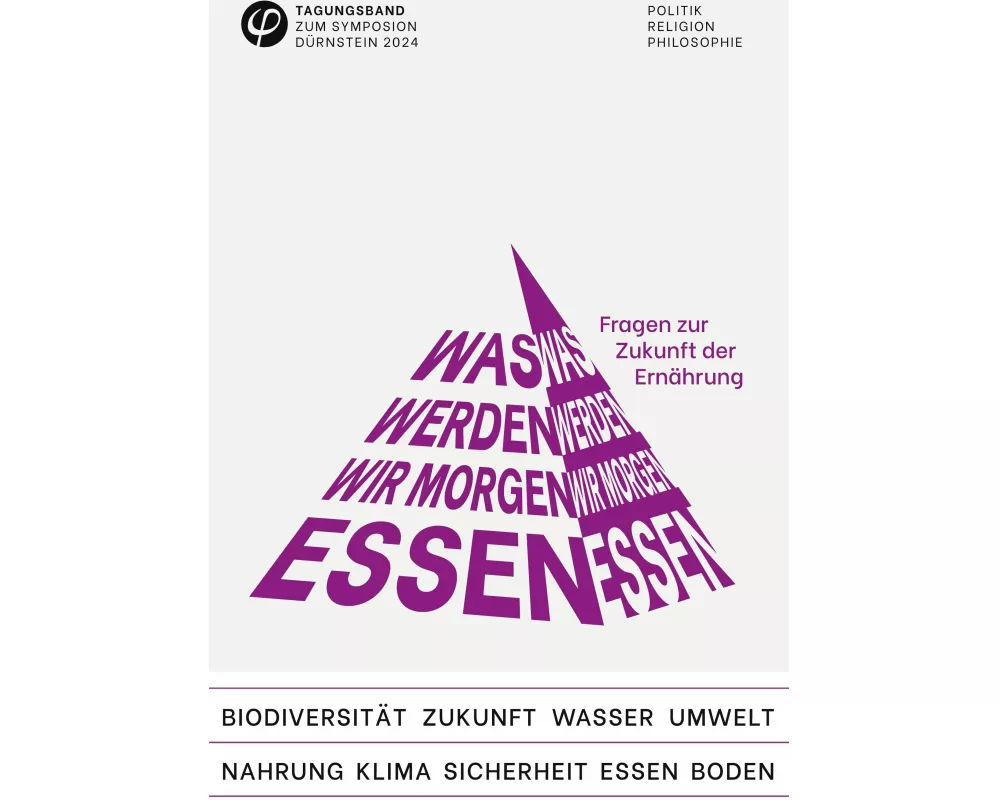 Was werden wir morgen essen? Fragen zur Zukunft der Ernährung